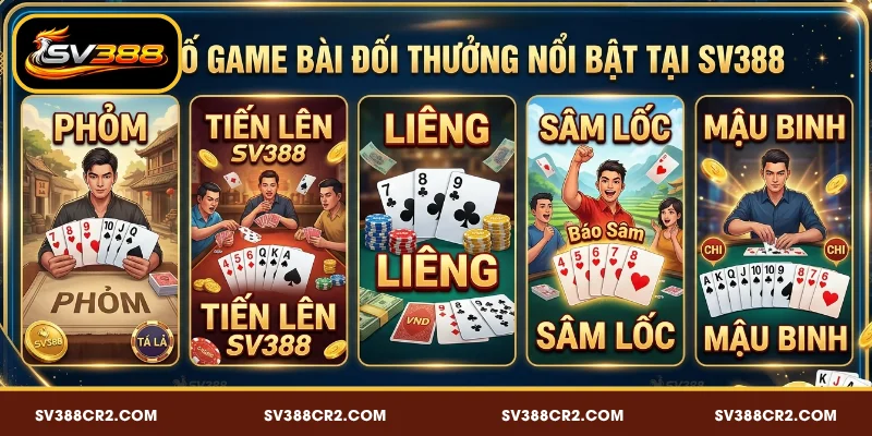 Một số game bài đổi thưởng nổi bật tại SV388