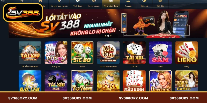 Thương Hiệu SV388 - Địa Chỉ Cá Cược Trực Tuyến Uy Tín 2026 5 Trò chơi bàn – Hình thức game mang tính chiến lược cao
